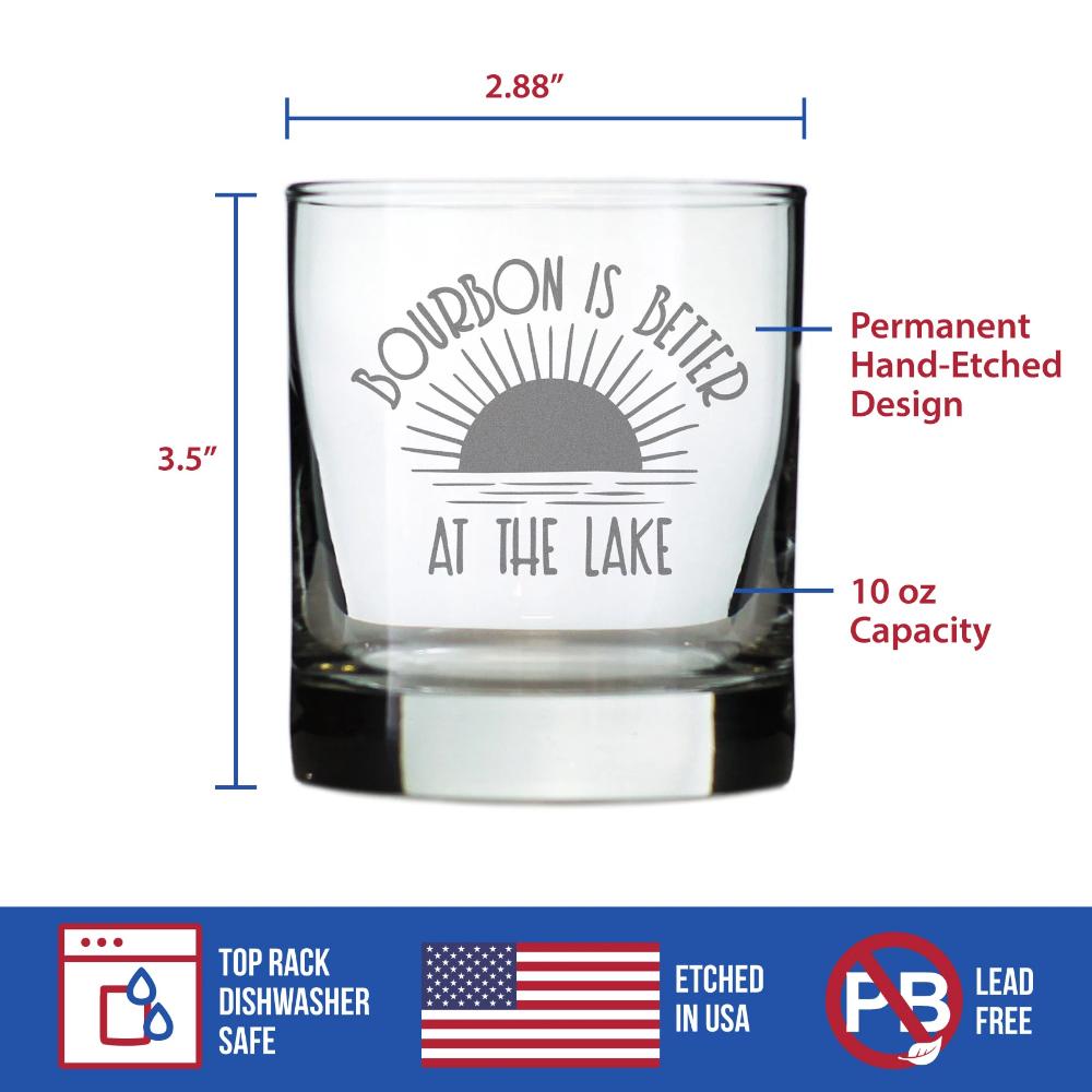 Bourbon is Better at the Lake - Funny Whiskey Rocks Glass Gifts for Men & Women - Fun Whisky Drinking Tumbler Decor