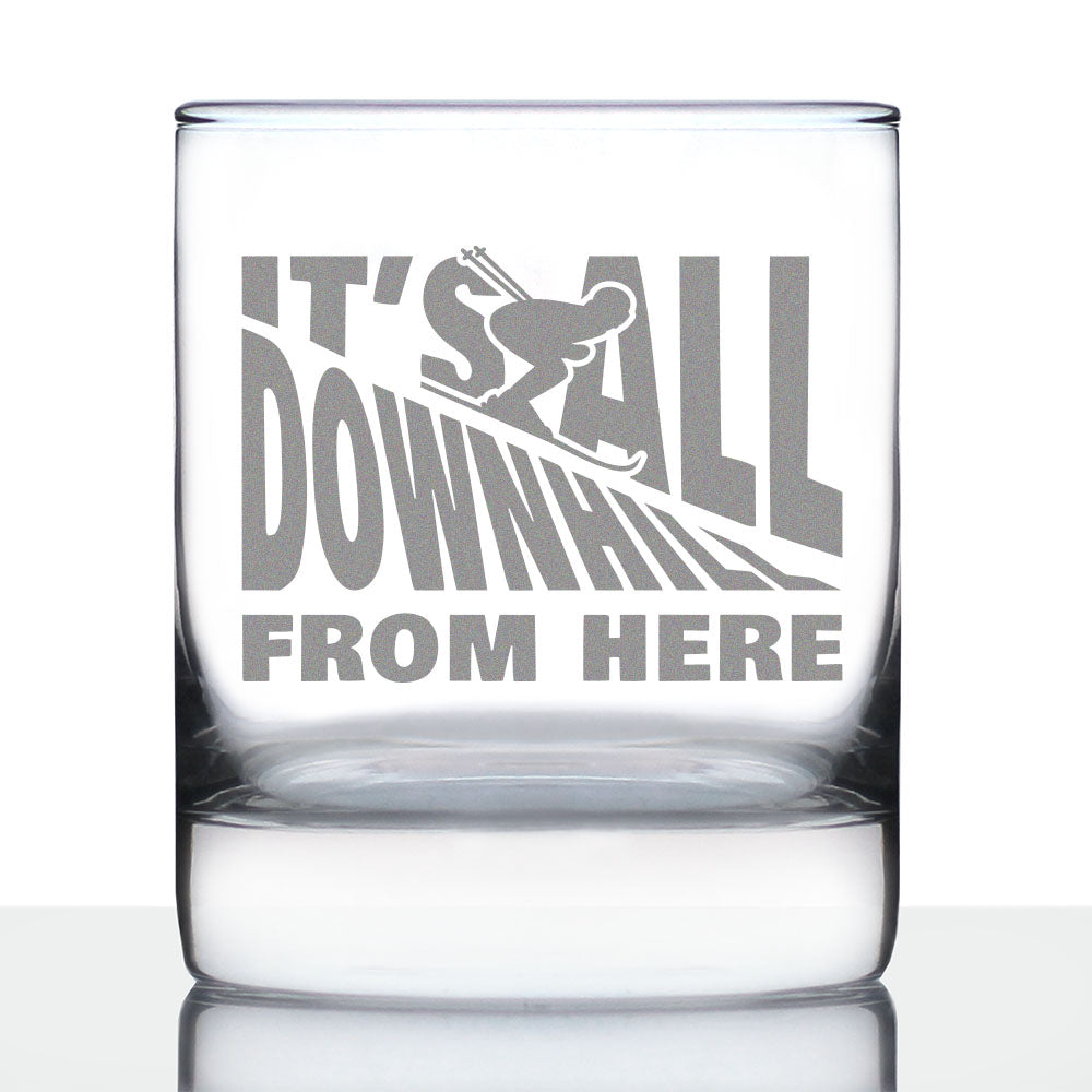 It's All Downhill From Here - Whiskey Rocks Glass - Unique Skiing Themed Decor and Gifts for Mountain Lovers - 10.25 Oz Glasses